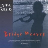 Nika Rejto - Bridge Weaver '1998