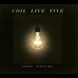 Coil - Live Five - Gdańsk Autumn 2002 '2019