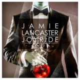 Jamie Lancaster - Joyride '2015