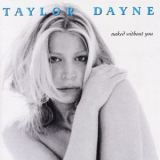 Taylor Dayne - Naked Without You '1998