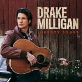 Drake Milligan - Jukebox Songs '2024