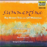 Ray Brown Trio Feat. Ulf Wakenius - Summertime '1998