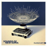 Sounds Of New Soma - Fluxus 2071 '2023