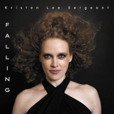 Kristen Lee Sergeant - Falling '2022