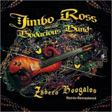 Jimbo Ross & The Bodacious Band - Zydeco Boogaloo '2019