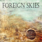 Tino Izzo - Foreign Skies '2021