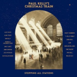 Paul Kelly - Paul Kelly's Christmas Train '2022