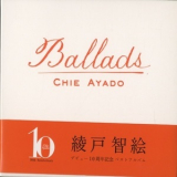 Chie Ayado - Ballads: 10th Anniversary Best Album '2007