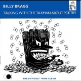 Billy Bragg - Talking With The Taxman About Poetry '1986
