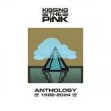 Kissing The Pink - Kissing The Pink: Anthology 1982-2024 '2024