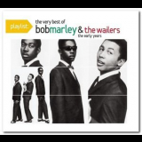 Bob Marley - The Very Best Of Bob Marley & The Wailers: The Early Years '2009