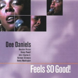Dee Daniels - Feels So Good! '2002