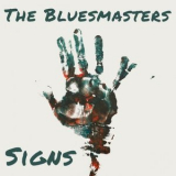 The Bluesmasters - Signs '2021