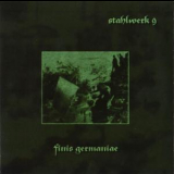 Stahlwerk 9 - Finis Germaniae '2002