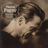 Florent Pagny - Toujours Et Encore '2018