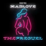 Sean Paul - Mad Love: The Prequel '2018