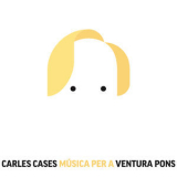 Carles Cases - Musica per a Ventura Pons '2024