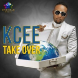 KCee - Take Over '2013