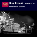 King Crimson - 1973-11-15 Zurich '2009