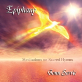 Jonn Serrie - Epiphany - Meditations On Sacred Hymns '2005
