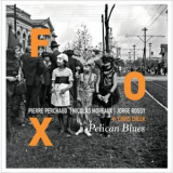 Fox - Pelican Blues '2017