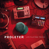 Proleter - Life Playing Tricks '2017