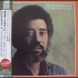 Oscar Brown Jr. - Brother Where Are You '1974