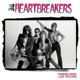 Johnny Thunders & The Heartbreakers - Yonkers Demo + Live 1975/1976 '2019