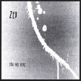 Zed - You Are Here '2008