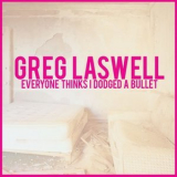 Greg Laswell - Everyone Thinks I Dodged A Bullet '2016