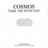 Cosmos - Take Me With You '2002