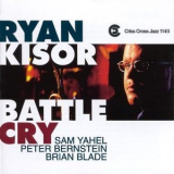 Ryan Kisor - Battle Cry '1998