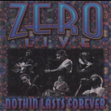 Steve Kimock's Zero - Nothin' Last Forever '1998