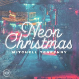 Mitchell Tenpenny - Neon Christmas '2020