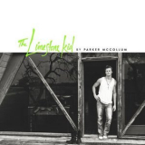 Parker McCollum - The Limestone Kid '2015