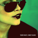 Therr Maitz - Sweet Oldies '2010