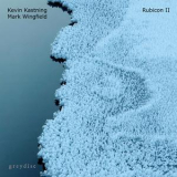 Mark Wingfield & Kevin Kastning - Rubicon II '2024