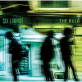 SIX LOUNGE - THE BULB '2019