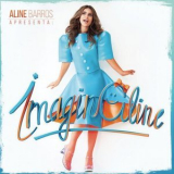Aline Barros - ImaginAline '2018