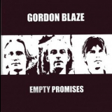 Gordon Blaze - Empty Promises '2006