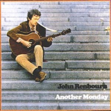 John Renbourn - John Renbourn / Another Monday '1967