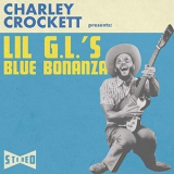 Charley Crockett - Lil G.L.'s Blue Bonanza '2018