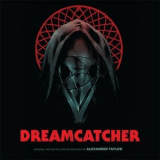 Alexander Taylor - Dreamcatcher (Original Motion Picture Soundtrack) '2021