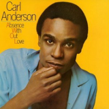 Carl Anderson - Absence Without Love '1982