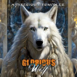 Glorious Wolf - Mysterious Traveler '2023