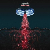 Capsula - Sense Of A Drop '2009