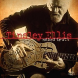 Tinsley Ellis - Naked Truth '2024