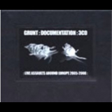 Grunt - Documentation - Live Assaults Around Europe 2005-2008 '2009