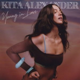 Kita Alexander - Young In Love '2024