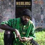 Tarrus Riley - Healing '2020